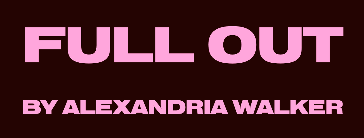 Full Out by Alexandria Walker