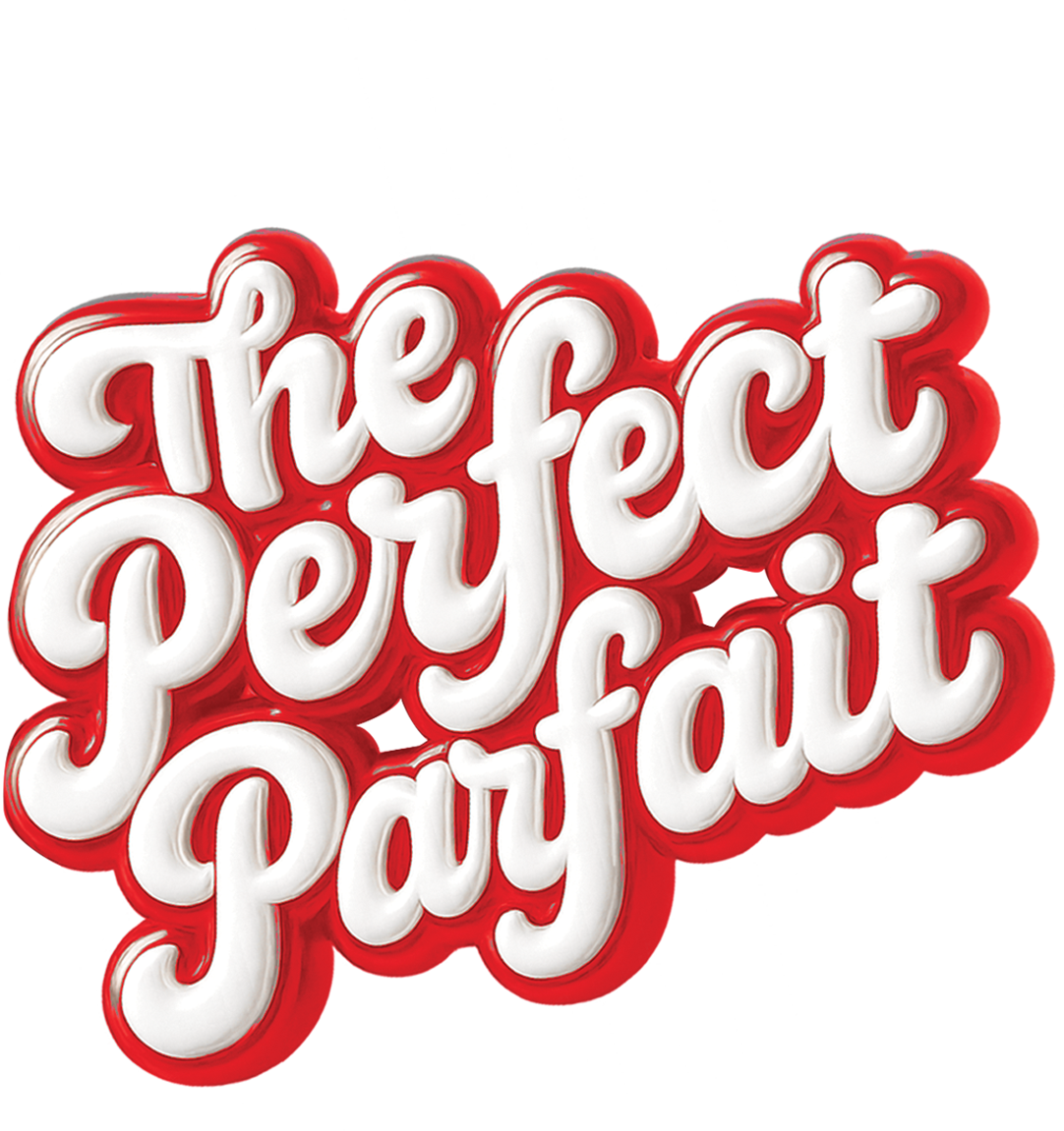 The Perfect Parfait Show
