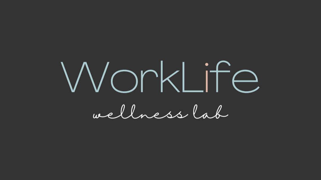 WorkLife Wellness Lab