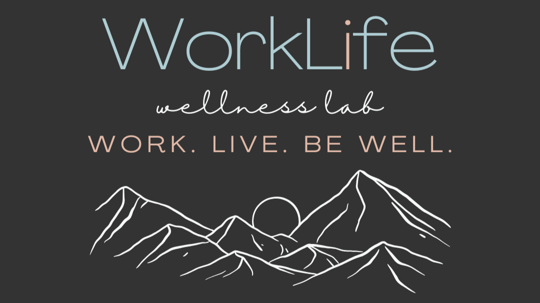 WorkLife Wellness Lab
