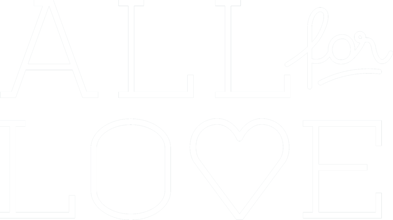 All for Love