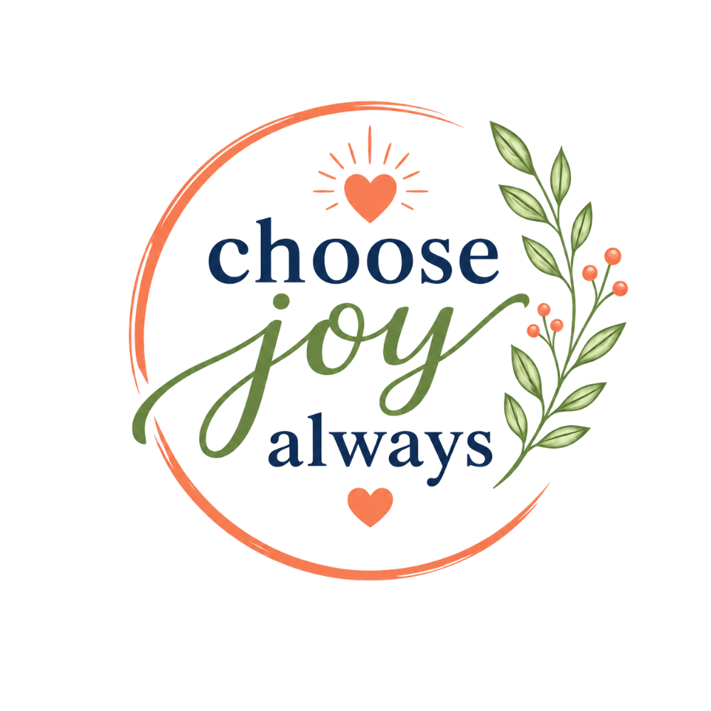 Choose Joy Always