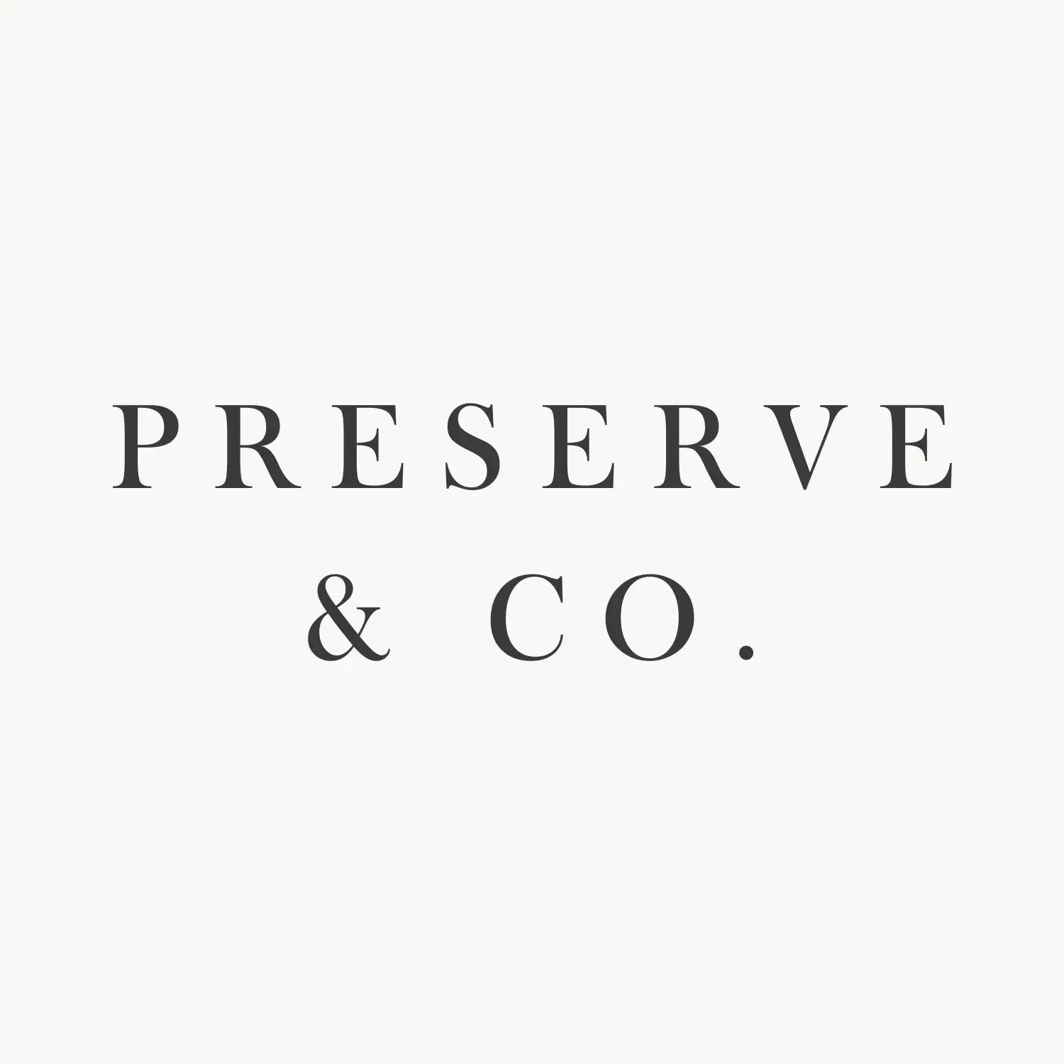PRESERVE & CO.