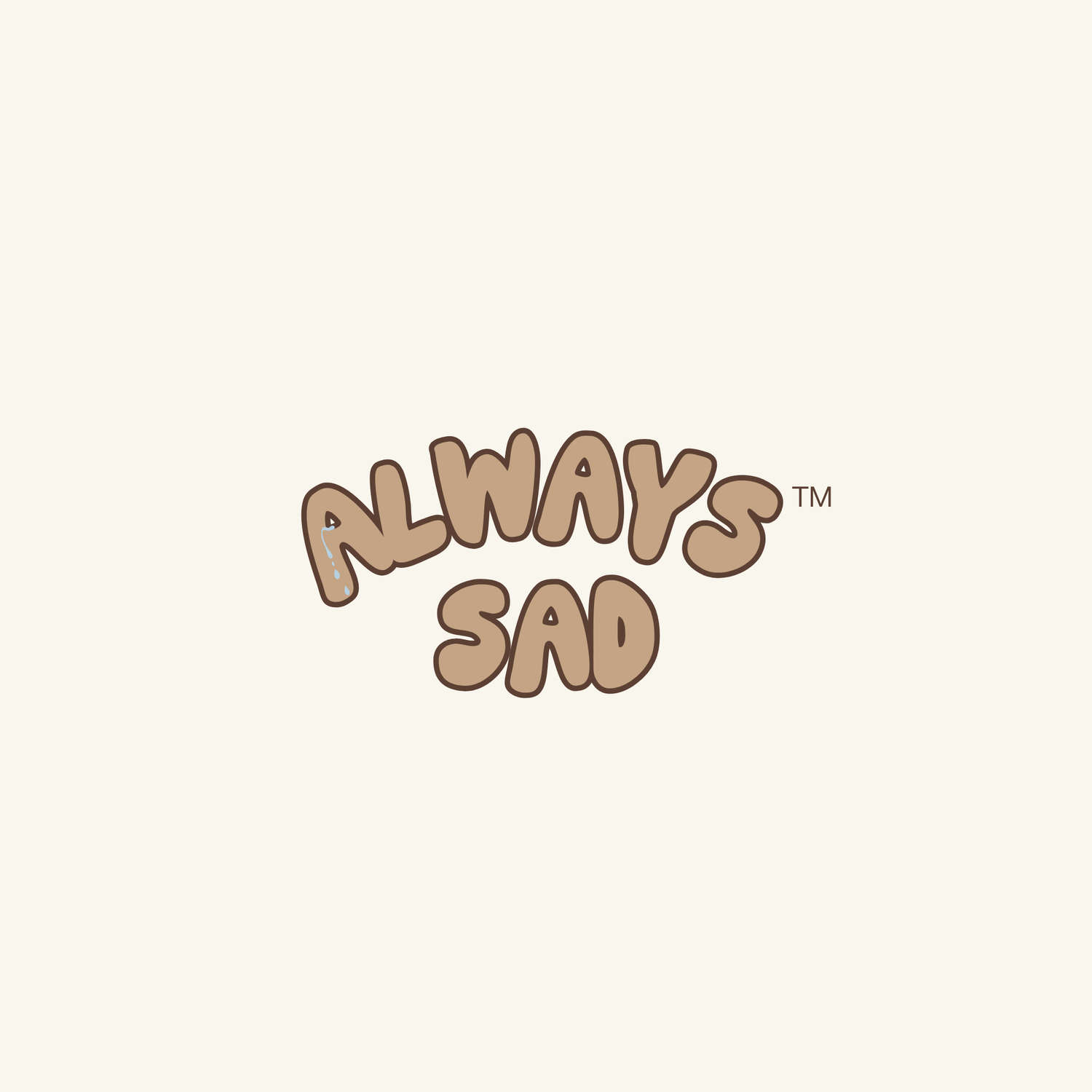 Always Sad
