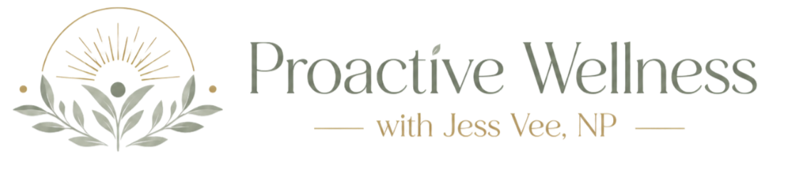 Proactive Wellness with Jess Vee, NP