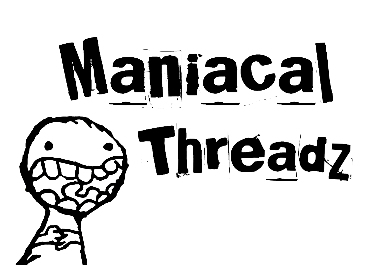 Maniacal Threadz