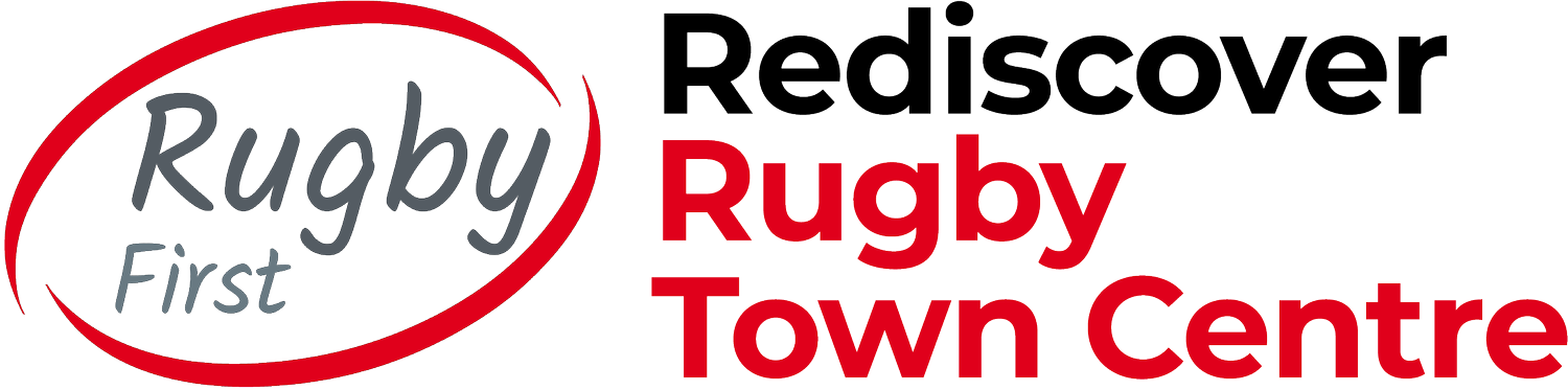 Rugby First | Rediscover Rugby Town Centre
