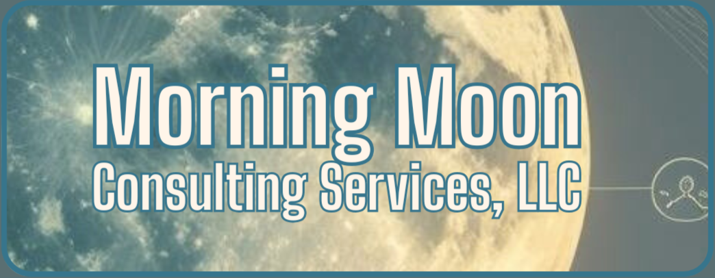 Morning Moon Consulting Services, LLC