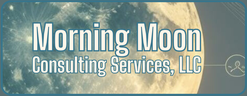 Morning Moon Consulting Services, LLC