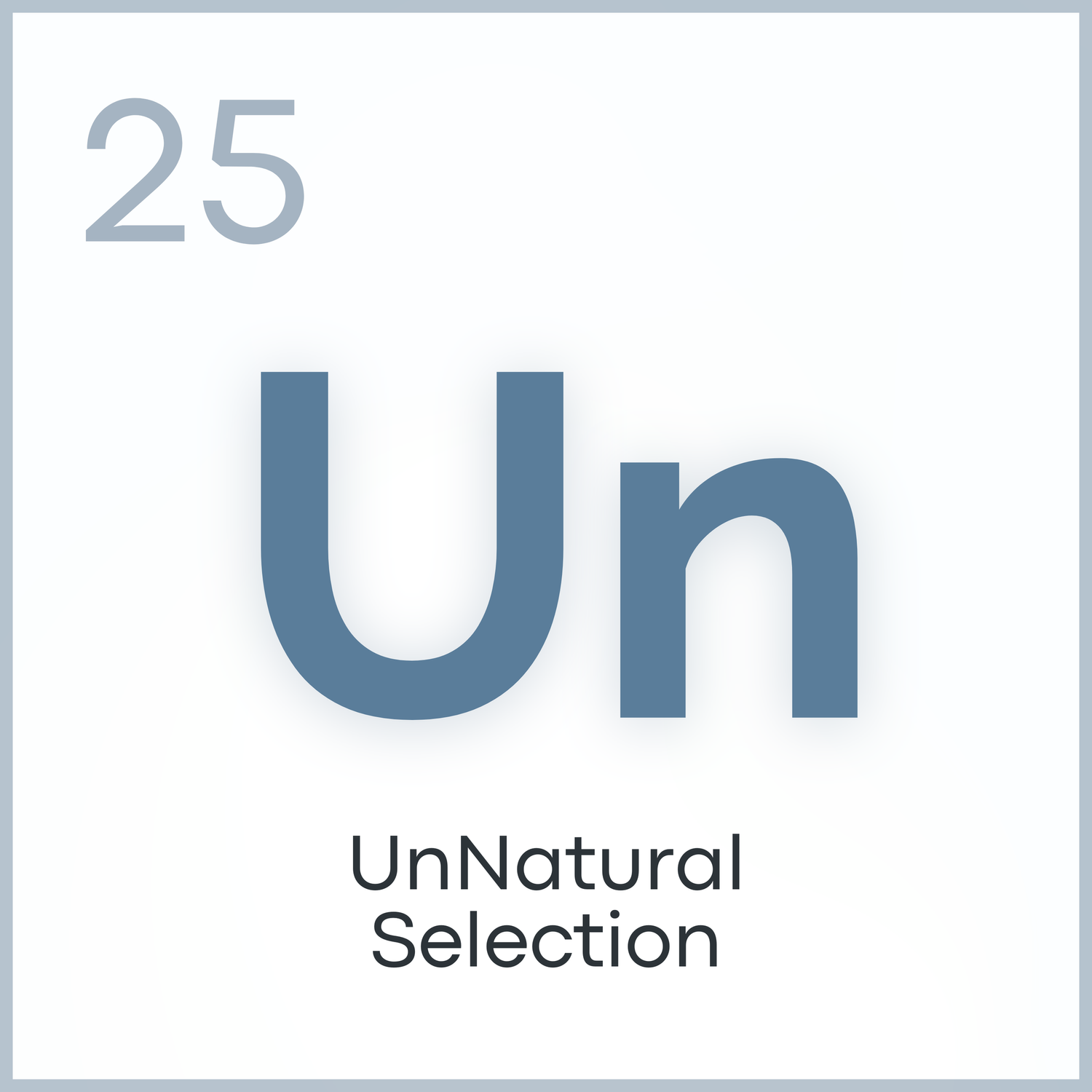 unNatural Selection