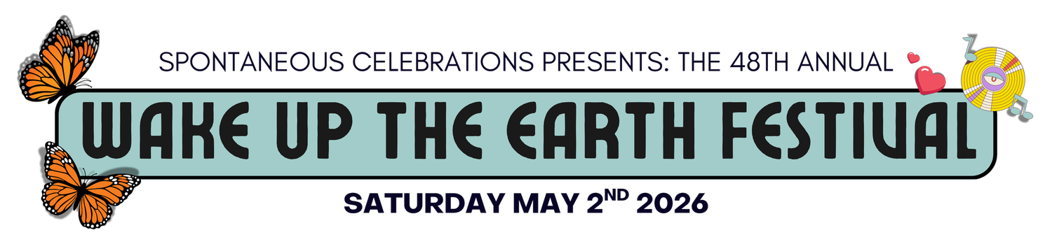 The 48th Annual Wake Up the Earth Festival and Parade