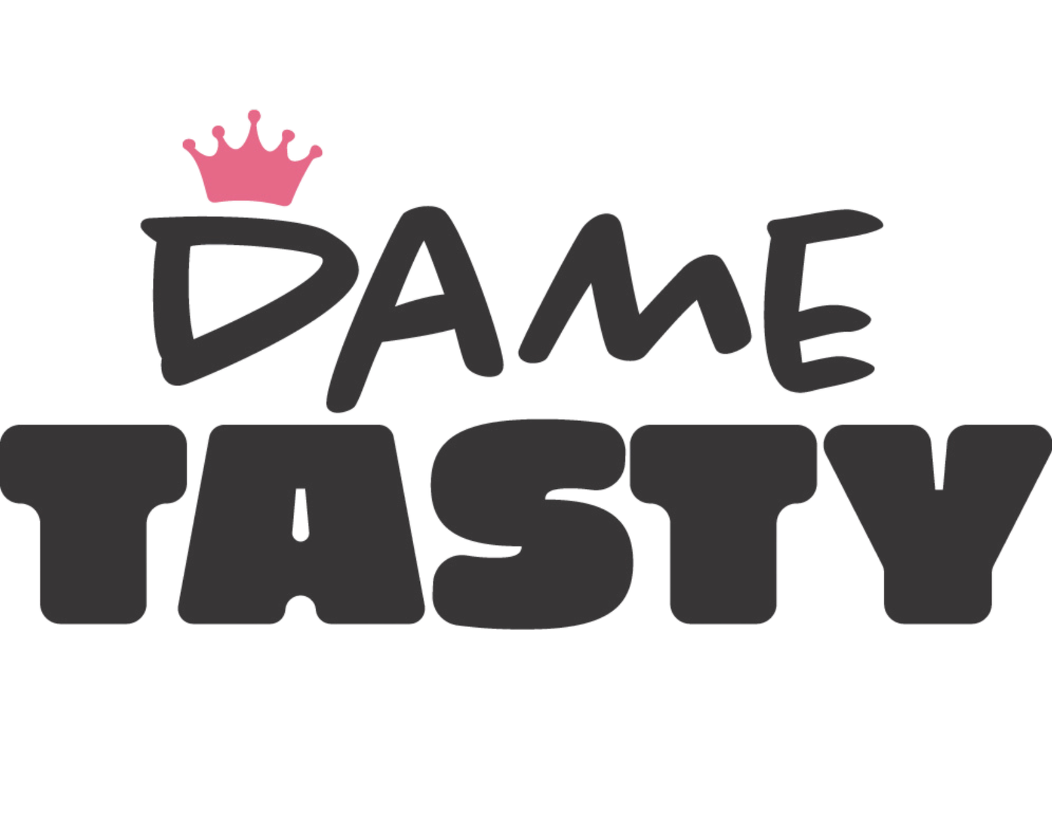 Dame Tasty