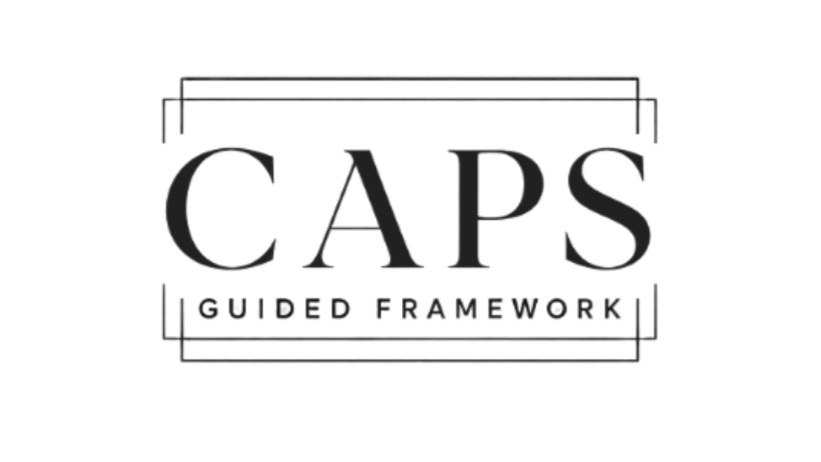 THE CAPS GUIDED FRAMEWORK