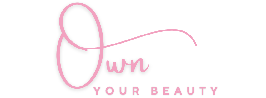 Own Your Beauty