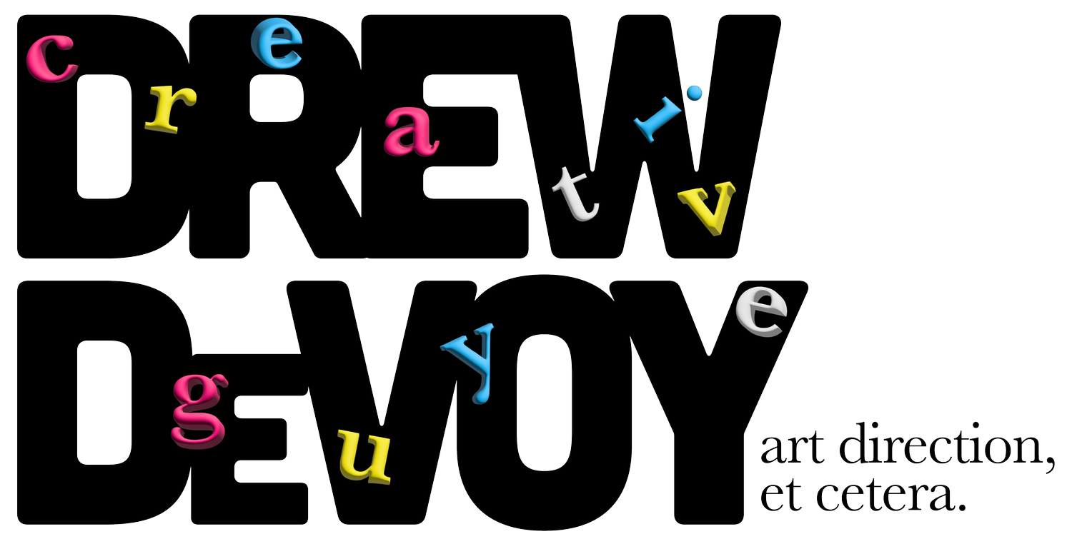 Drew DeVoy - Art Direction