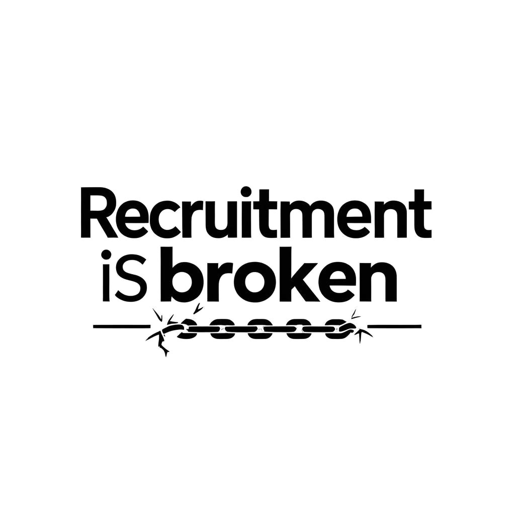 RECRUITMENTISBROKEN