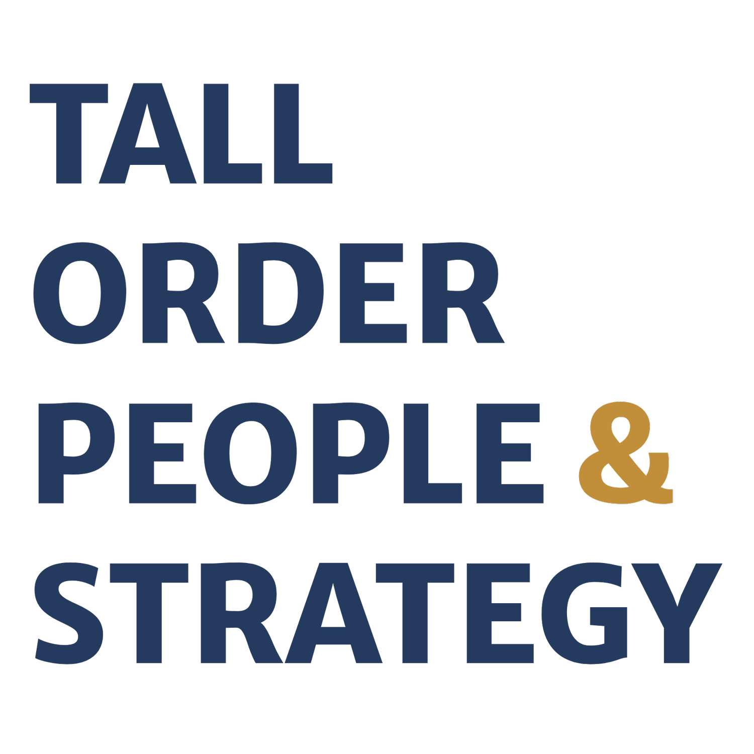 Tall Order People & Strategy