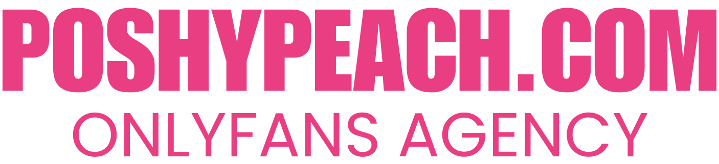 Poshy Peach | The #1 OnlyFans &amp; Fansly Agency for Top Creators