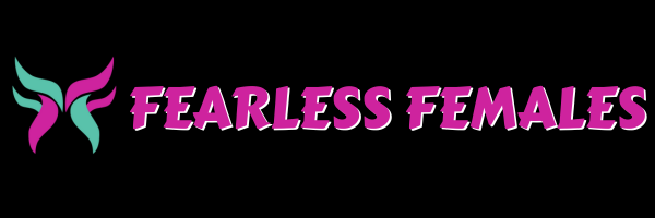 The Fearless Females