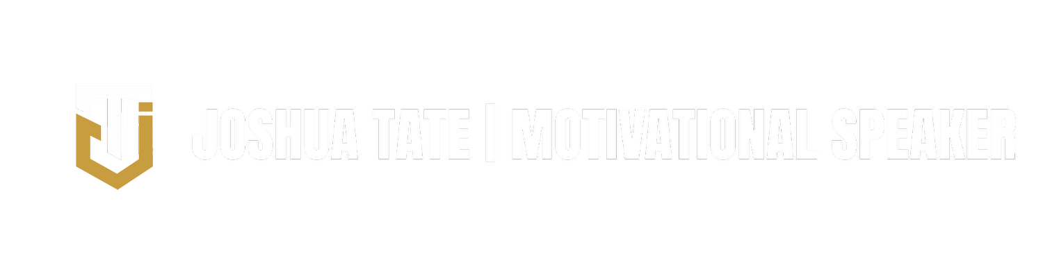 Joshua Tate | Motivational Speaker