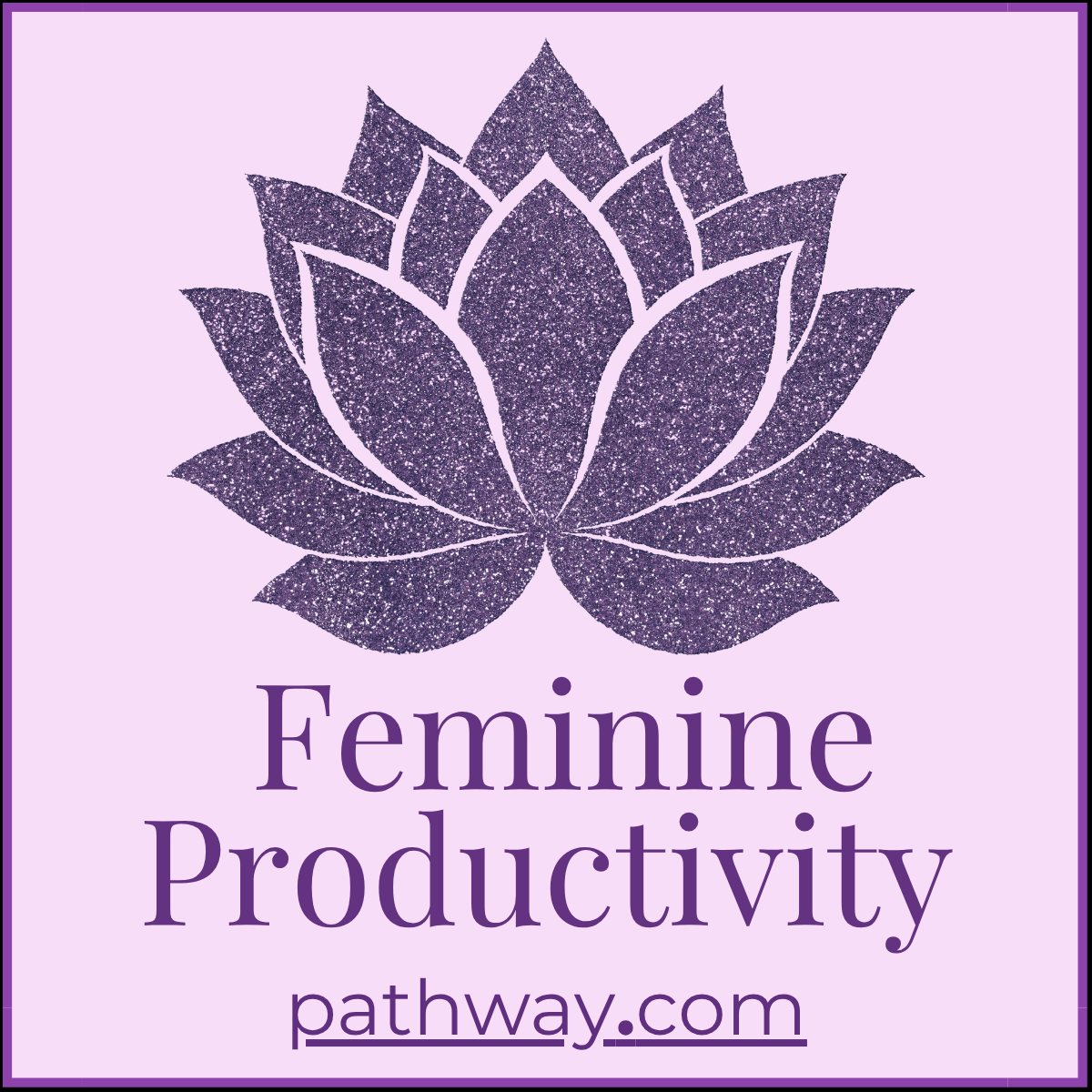 Feminine Productivity
