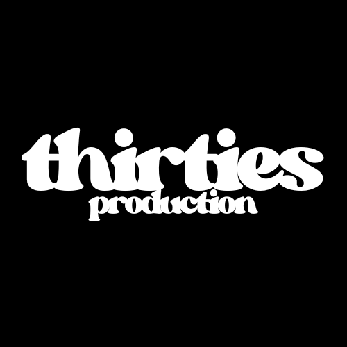 Thirties Production