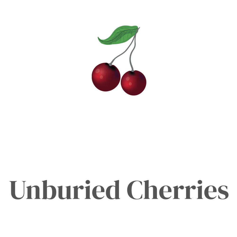 Unburied Cherries, LLC.