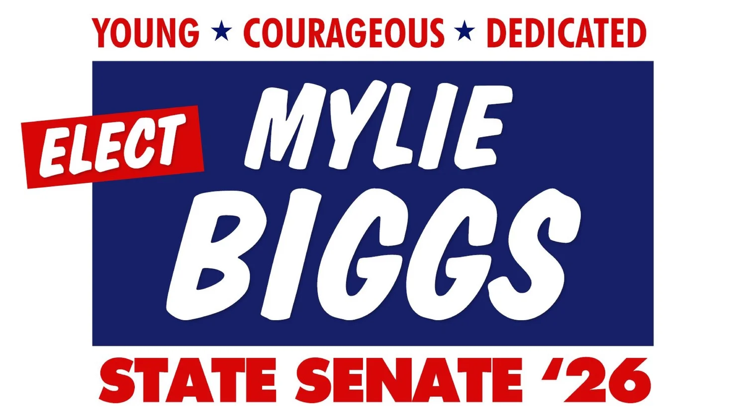 MYLIE BIGGS FOR STATE SENATE