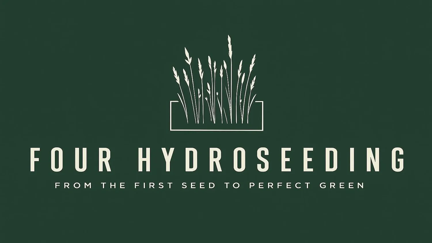 FOUR Hydroseeding