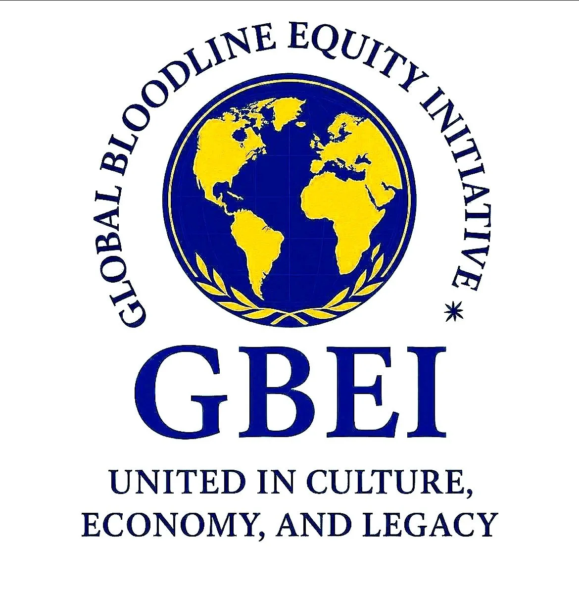 GLOBAL BLOODLINE EQUITY INITIATIVE (GBEI)