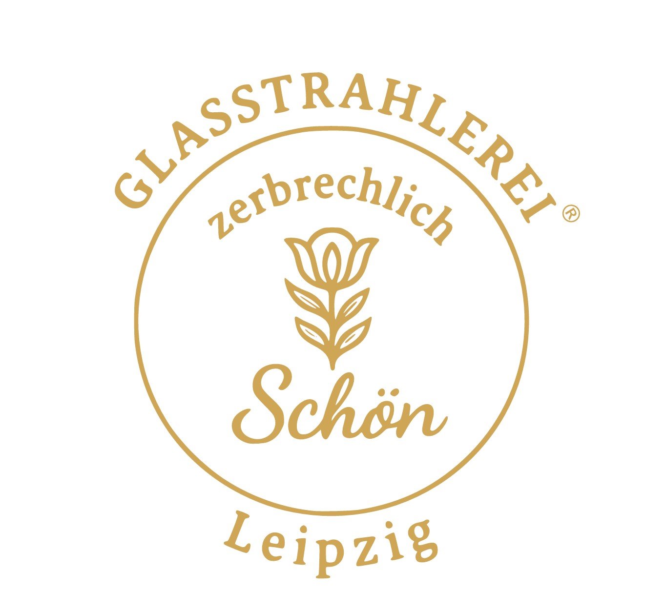 Glasstrahlerei Leipzig - zerbrechlich Schön ®