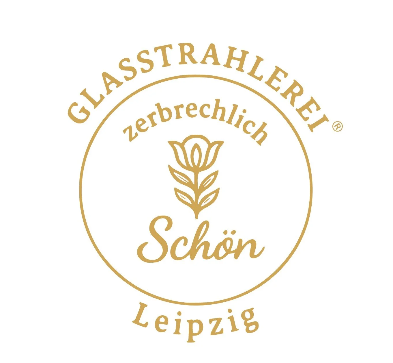 Glasstrahlerei Leipzig - zerbrechlich Schön ®