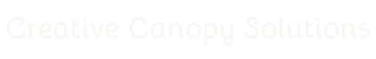 Creative Canopy Solutions