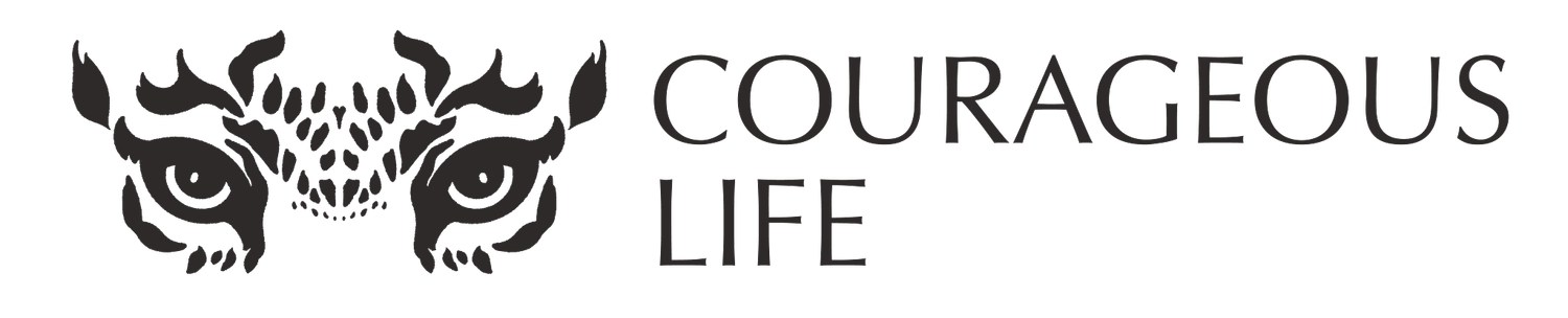 The Courageous Life