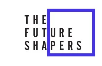 The Future Shapers