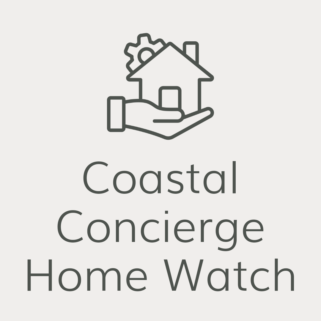 Coastal Concierge and Home Watch