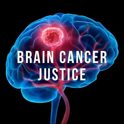 Brain Cancer Justice
