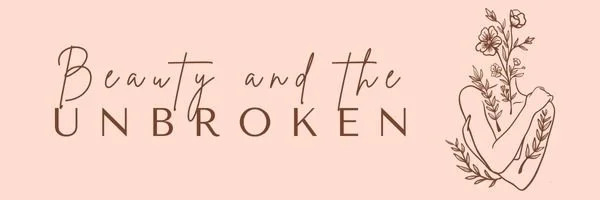 Beauty and the Unbroken