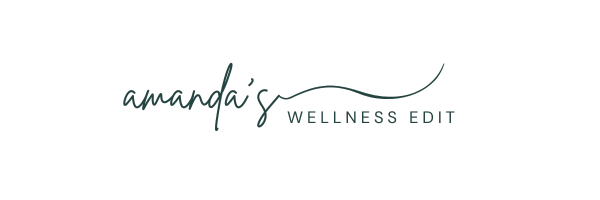 Amanda's Wellness Edit