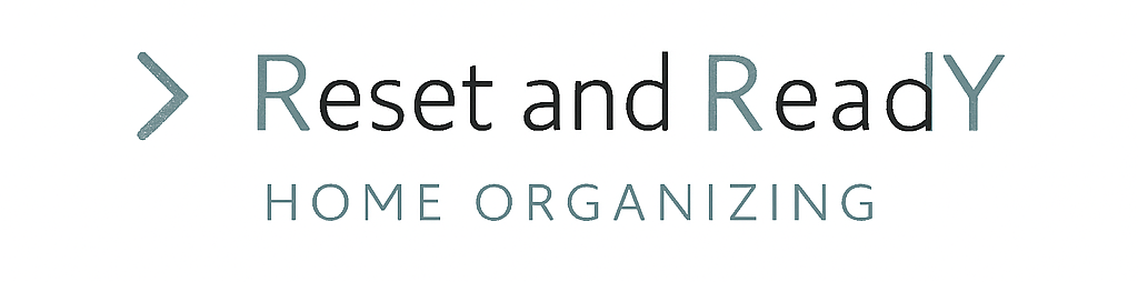 Reset & Ready Organizing