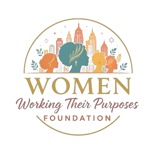 Women Working Their Purposes Foundation INC.
