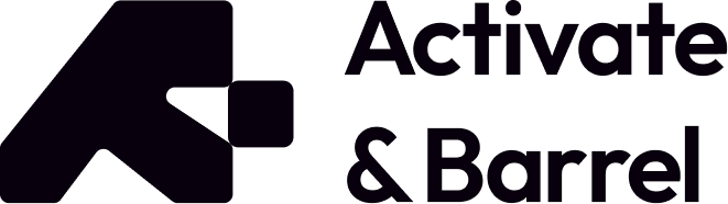 Activate & Barrel