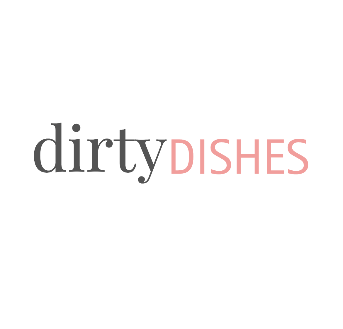DIRTY DISHES