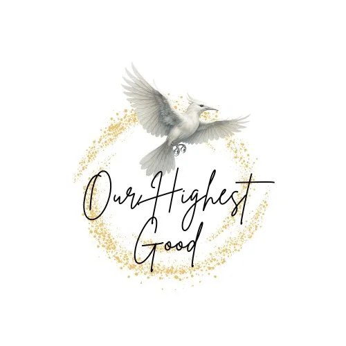 Our Highest Good