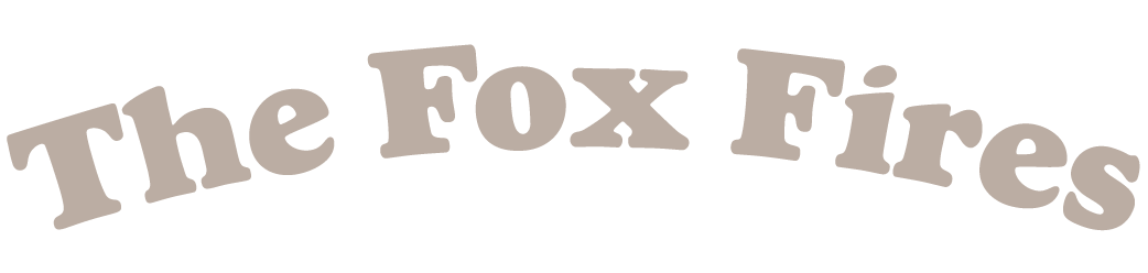 The Fox Fires