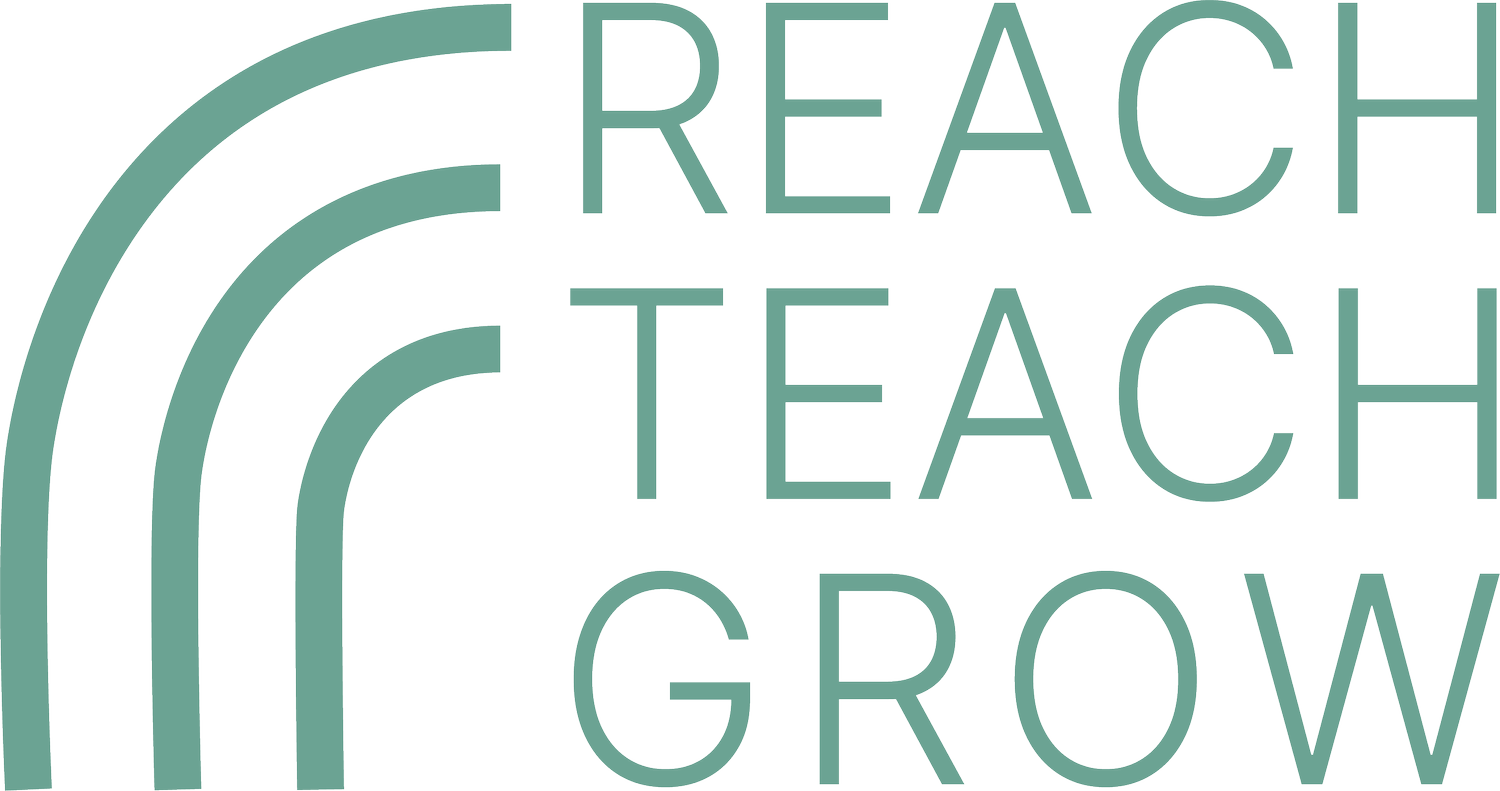 Reach Teach Grow