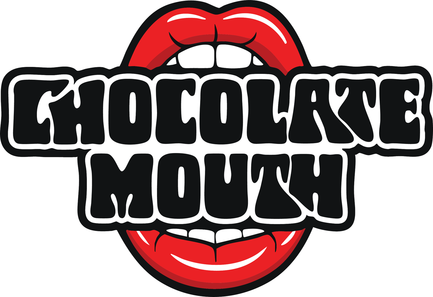 CHOCOLATE MOUTH