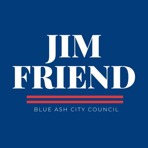 Jim Friend For Blue Ash City Council