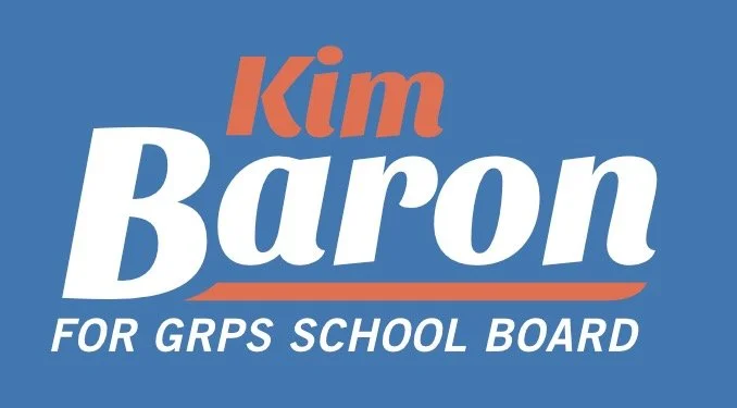 Kim Baron for GRPS School Board