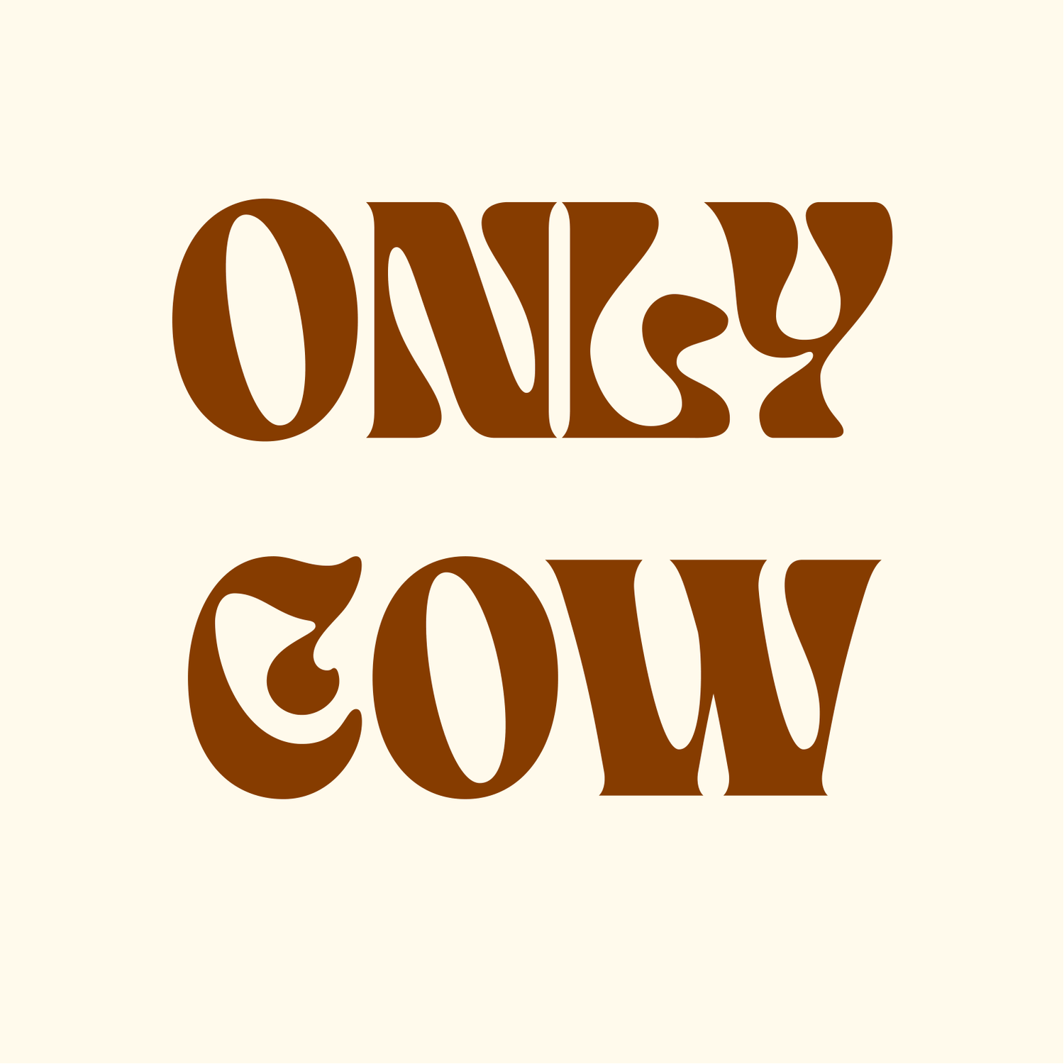 Only Cow